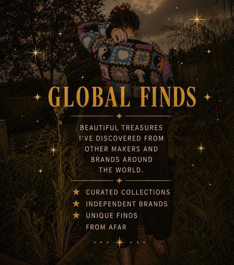 Global Finds, handpicked from around the world